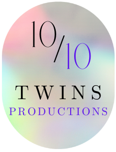 10/10 TWINS PRODUCTIONS